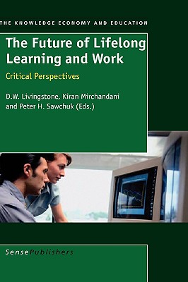 The-Future-of-Lifelong-Learning-and-Work-Livingstone-D-W-9789087904005