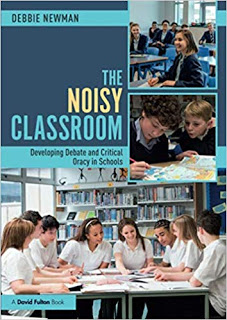 Cover image for The Noisy Classroom: Developing debate and critical oracy in schools