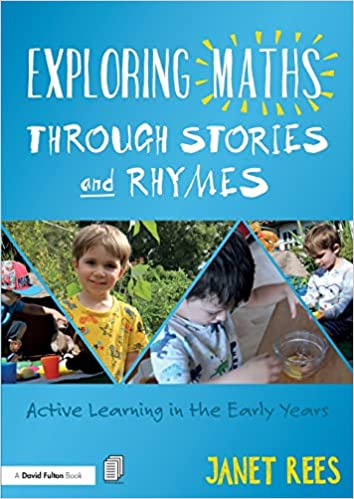cover of Exploring Maths through Stories and Rhymes: Active Learning in the Early Years by Janet Rees