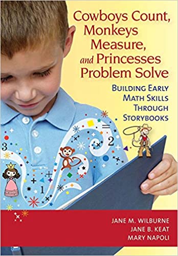 cover of Cowboys Count, Monkeys Measure, and Princesses Problem Solve by Jane M. Wilburne and Mary Napoli
