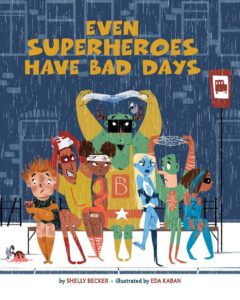 Cover Art for Even Superheroes Have Bad Days