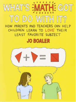 Continue to review of Jo Boaler's ‘What’s Math Got To Do With It?’