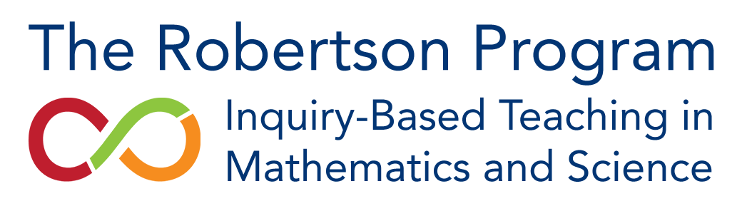 The Robertson Program for Inquiry-based Teaching in Mathematics and Science