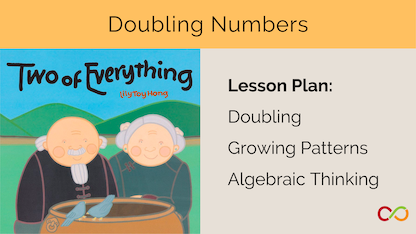 An image linking to the Doubling Numbers (Two of Everything) lesson